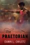 [Reality TV 02] • The Praetorian